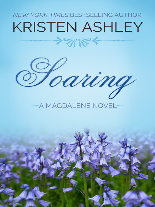 Title details for Soaring by Kristen Ashley - Available